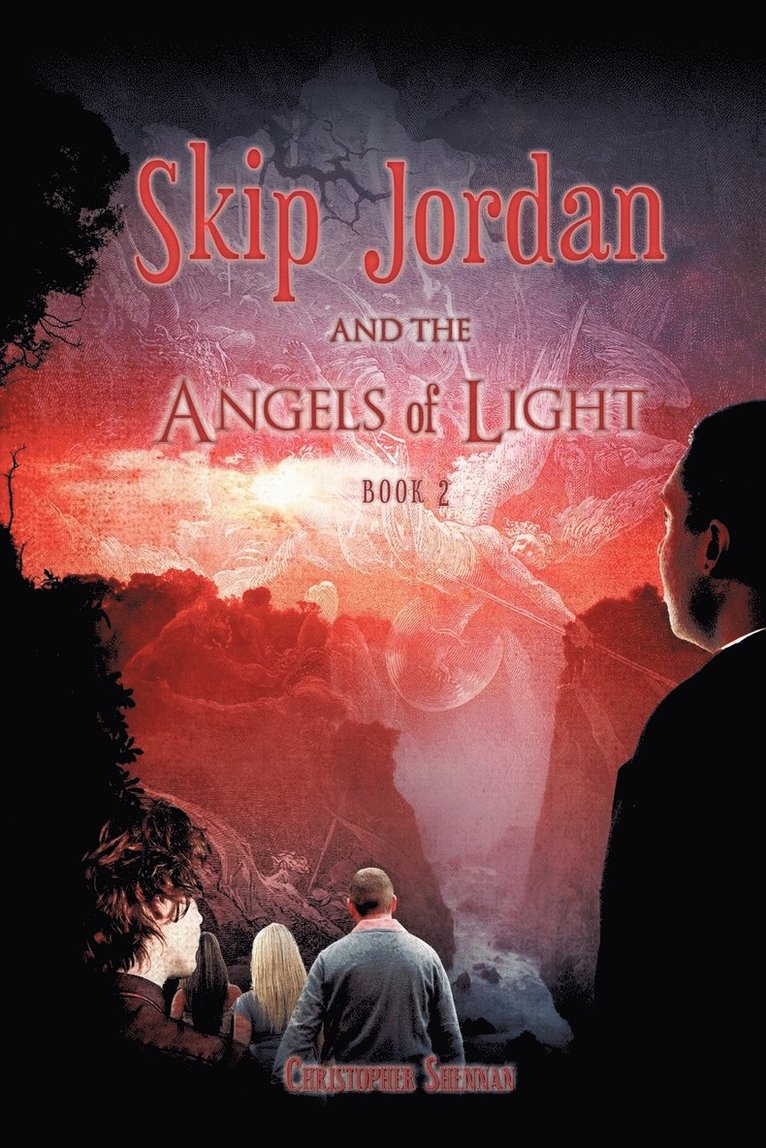 Skip Jordan and the Angels of Light Book 2 1