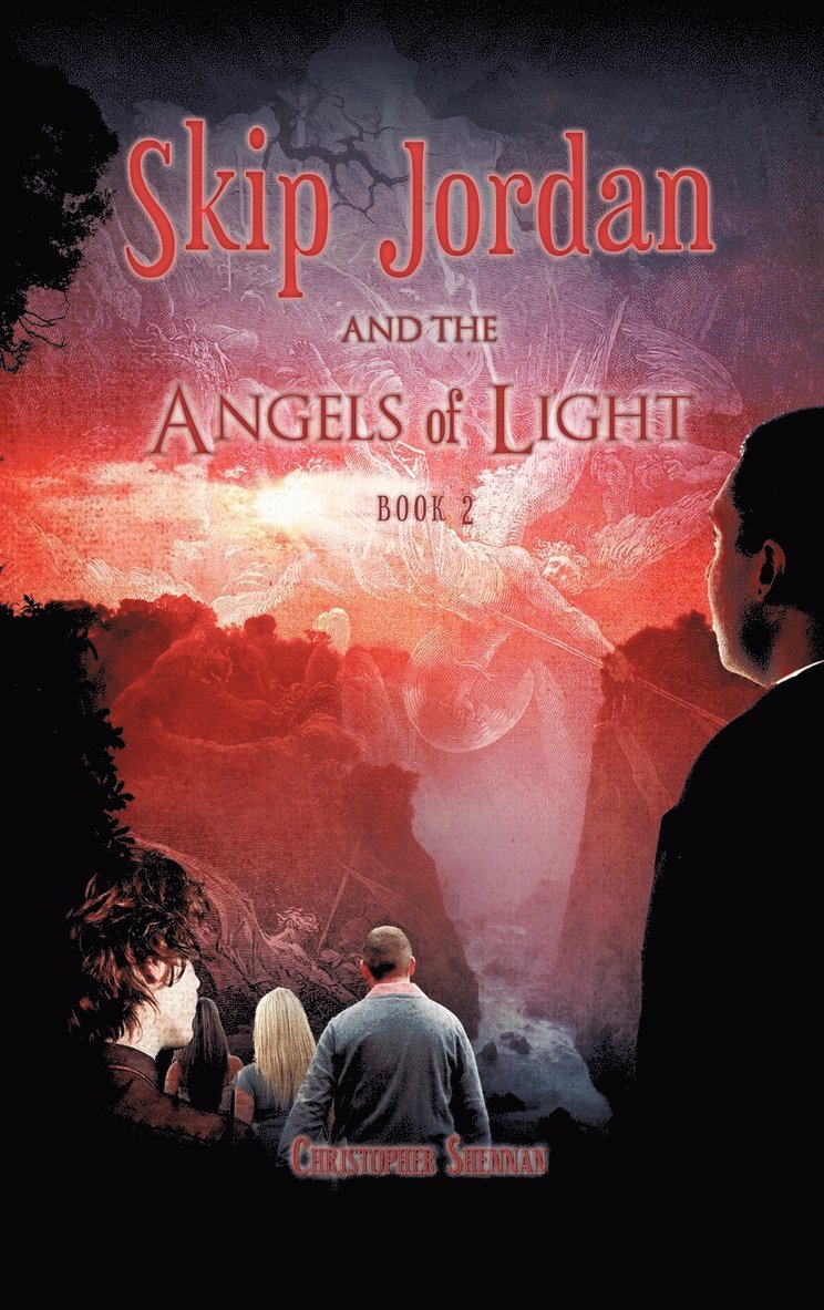 Skip Jordan and the Angels of Light Book 2 1