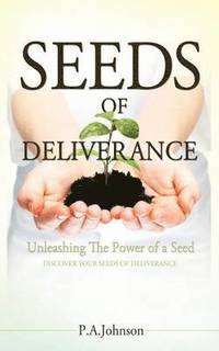 bokomslag Seeds of Deliverance