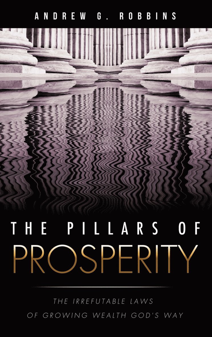 The Pillars of Prosperity 1