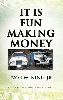 bokomslag It Is Fun Making Money