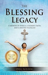 bokomslag The Blessing Legacy