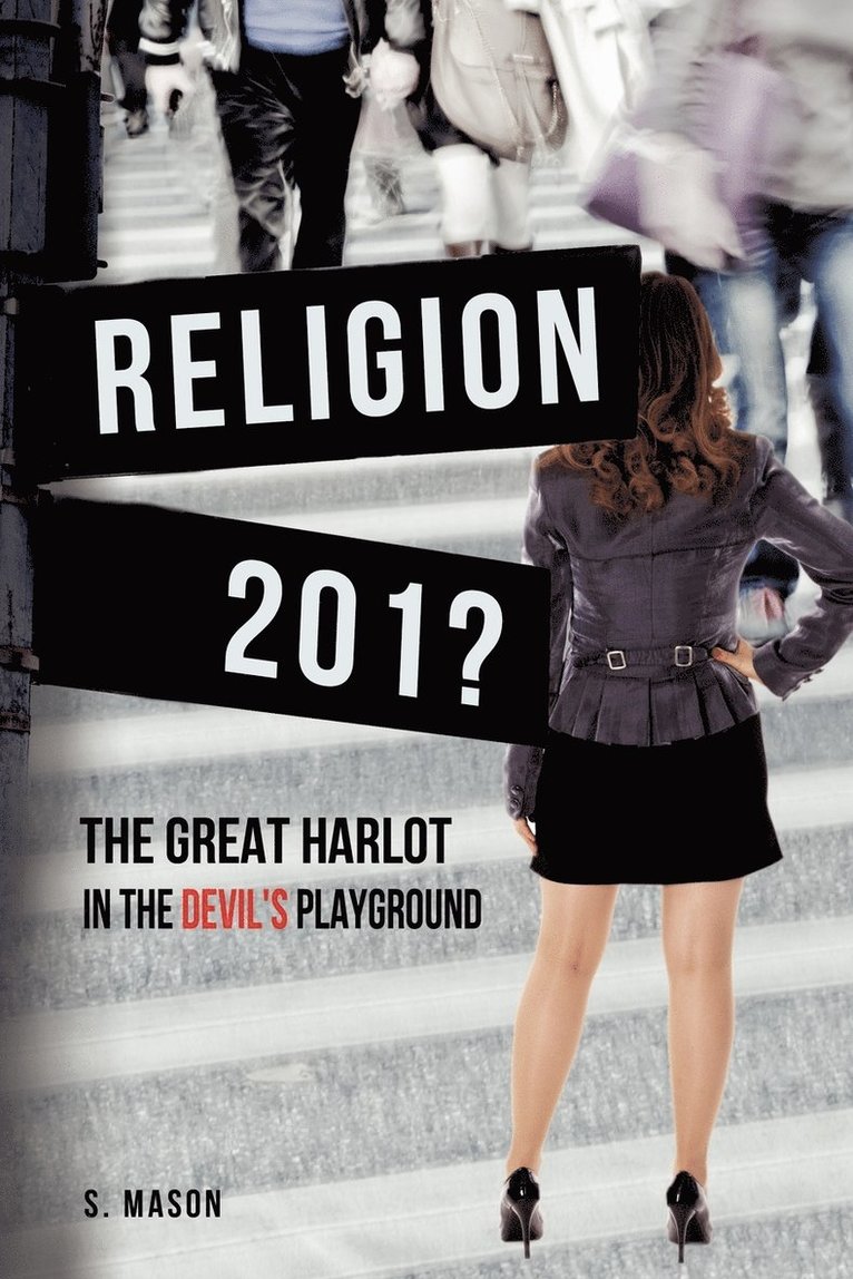 RELIGION The Great Harlot in the Devil's Playground 1