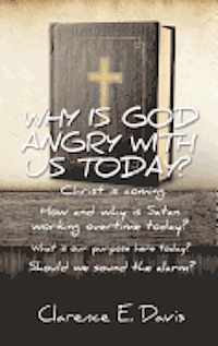 bokomslag Why Is God Angry with Us Today?