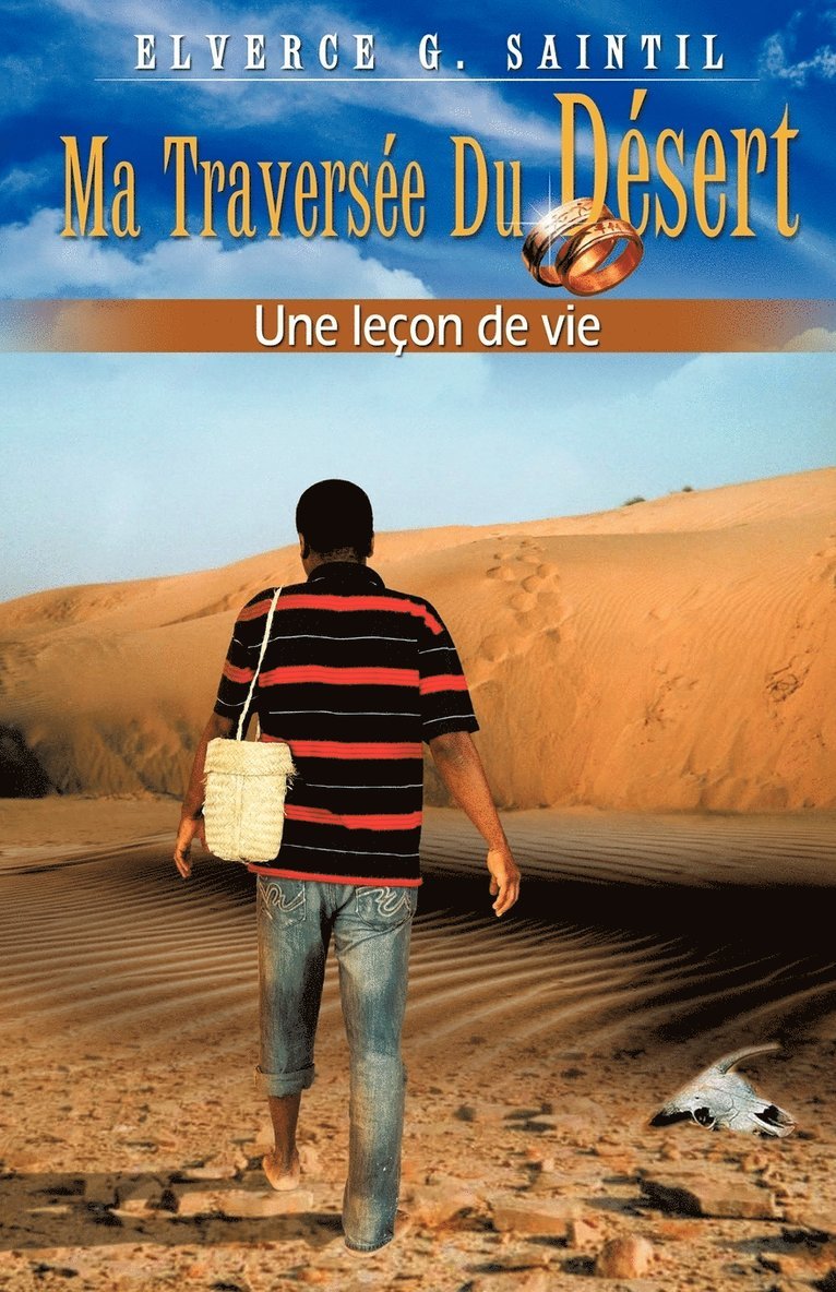 Ma traversée du desert Une leçon de vie