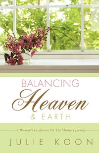 bokomslag Balancing Heaven and Earth