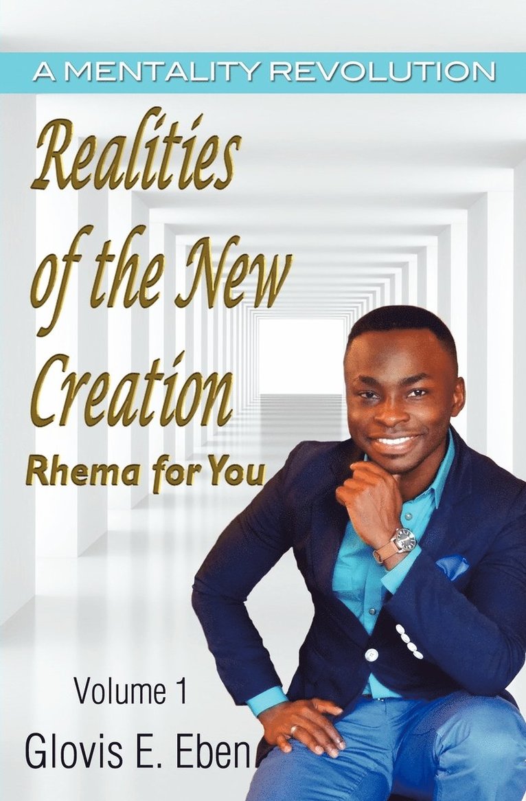 Realities of the New Creation 1