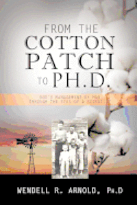 bokomslag From the Cotton Patch to Ph.D.