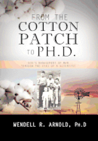 bokomslag From the Cotton Patch to Ph.D.