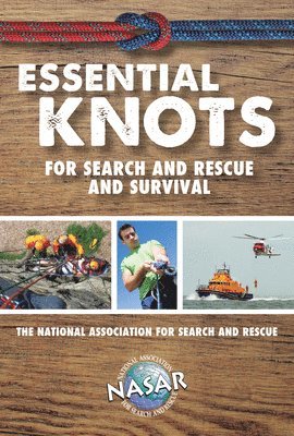 bokomslag Essential Knots For Search and Rescue and Survival