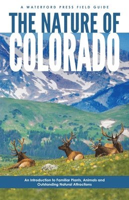 James Kavanagh - Nature of Colorado, Häftad