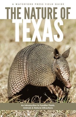 James Kavanagh - Nature of Texas, Häftad