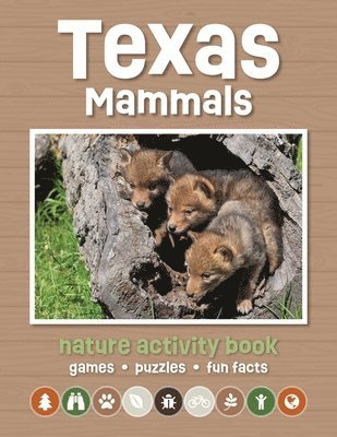 J M Kavanagh - Texas Mammals Nature Activity Book, Häftad