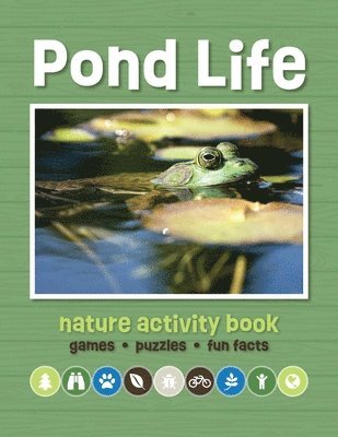 J M Kavanagh - Pond Life Nature Activity Book, Häftad