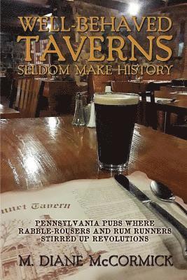 M Diane McCormick, M. Diane McCormick - Well-Behaved Taverns Seldom Make History, Häftad