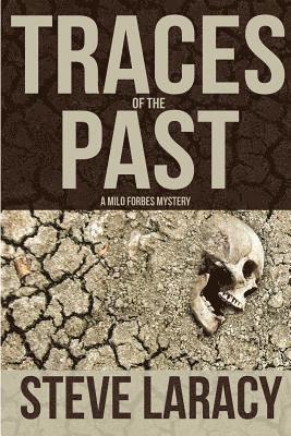 Steve Laracy - Traces of the Past, Häftad
