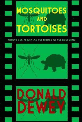 Mosquitoes and Tortoises 1