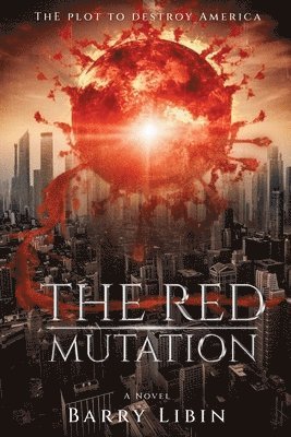 Barry Libin - Red Mutation, Häftad