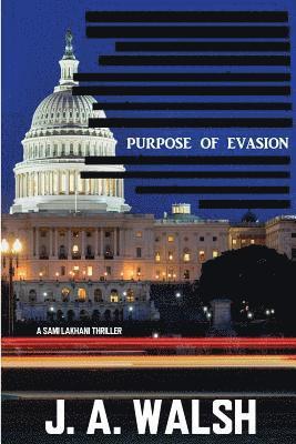 J a Walsh - Purpose of Evasion, Häftad