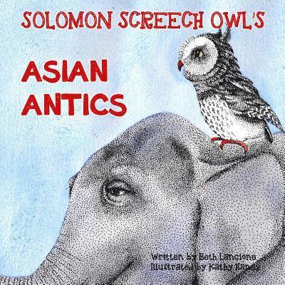 Solomon Screech Owl's Asian Antics 1