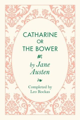 Catharine or the Bower 1