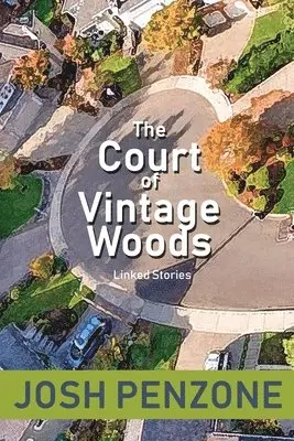 Josh Penzone - Court of Vintage Woods, Häftad. Tillgänglighet: Lägg i varukorg