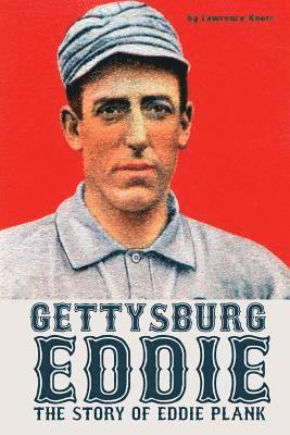 Lawrence Knorr - Gettysburg Eddie, Häftad