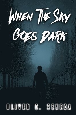 When the Sky Goes Dark