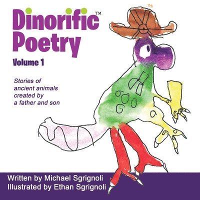Michael Sgrignoli - Dinorific Poetry Volume 1, Häftad