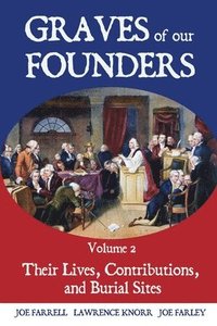 bokomslag Graves of Our Founders Volume 2