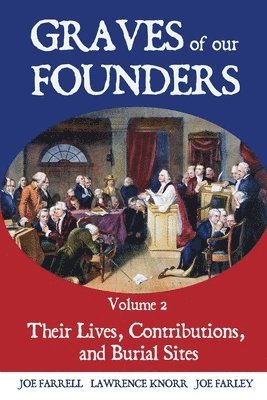bokomslag Graves of Our Founders Volume 2