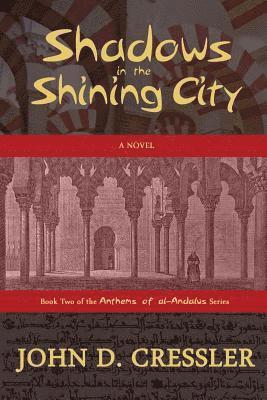 Shadows in the Shining City 1