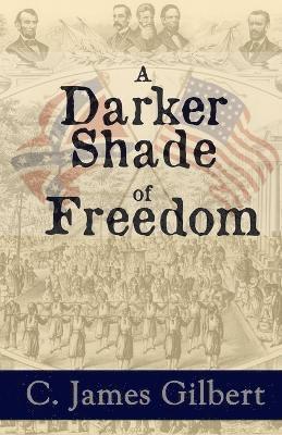 A Darker Shade of Freedom 1