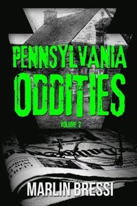 bokomslag Pennsylvania Oddities Volume 2