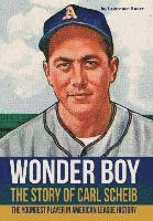 Wonder Boy - The Story of Carl Scheib
