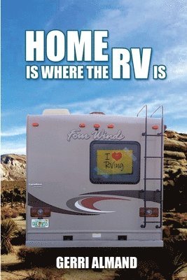 Home Is Where the RV Is 1