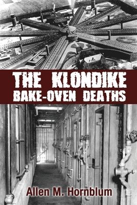 The Klondike Bake-Oven Deaths 1