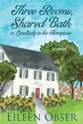 Eileen Obser - Three Rooms, Shared Bath, Häftad