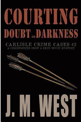 Courting Doubt and Darkness 1