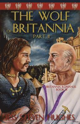 Jess Steven Hughes - Wolf of Britannia Part II, Häftad