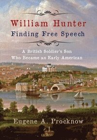 bokomslag William Hunter - Finding Free Speech