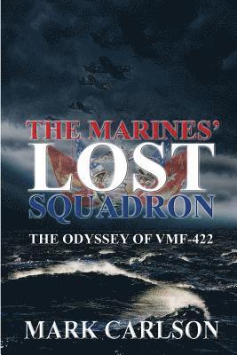 Mark Carlson - Marines' Lost Squadron, Häftad
