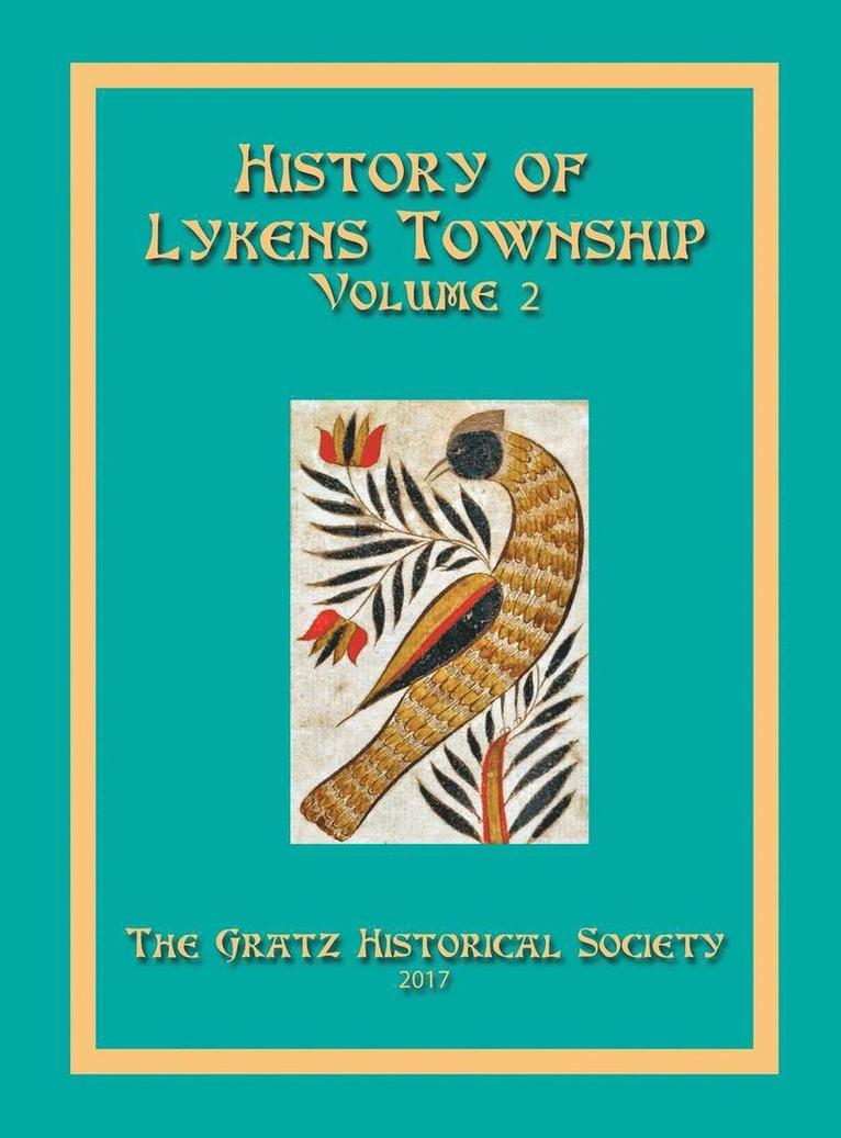 History of Lykens Township Volume 2 1