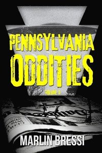 bokomslag Pennsylvania Oddities Volume 3