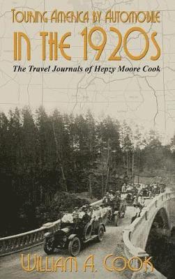 bokomslag Touring America by Automobile in the 1920s