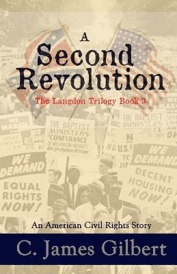 A Second Revolution: An American Civil Rights Story 1