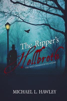 Michael L Hawley - Ripper's Hellbroth, Häftad