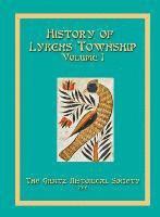 History of Lykens Township Volume 1 1