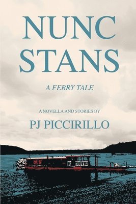 Pj Piccirillo - Nunc Stans, Häftad