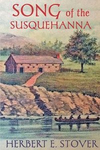 bokomslag Song of the Susquehanna